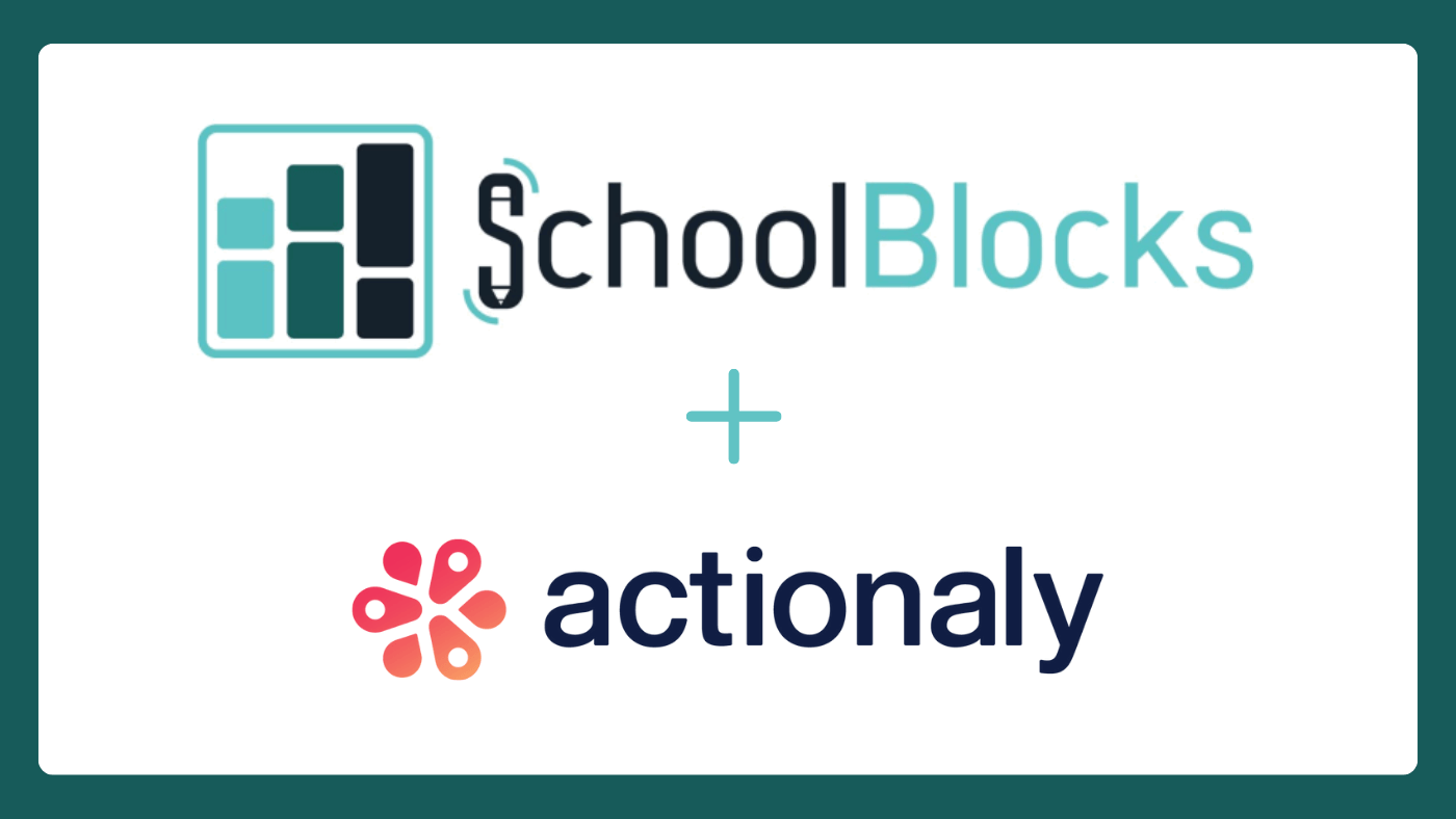 Actionaly Partners with SchoolBlocks to Streamline School Communication